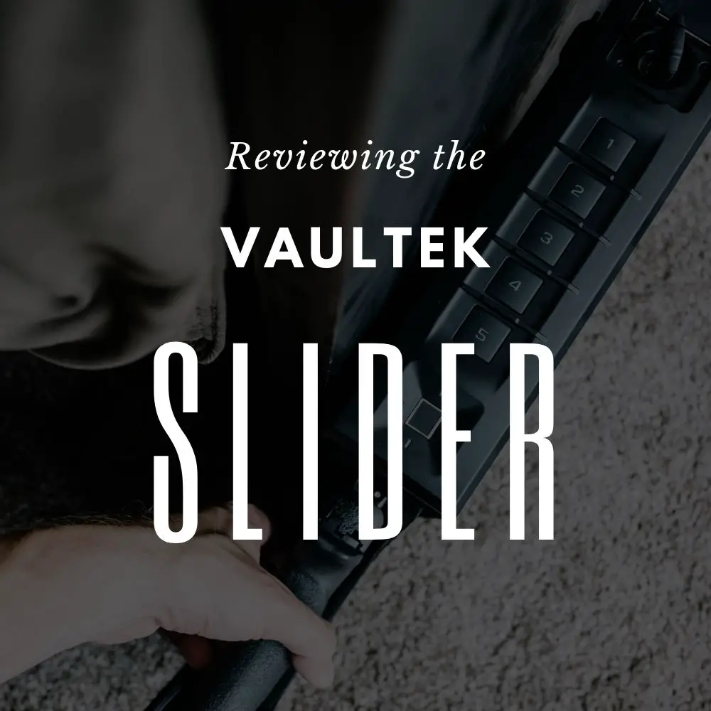 Reviewing the vaultek slider