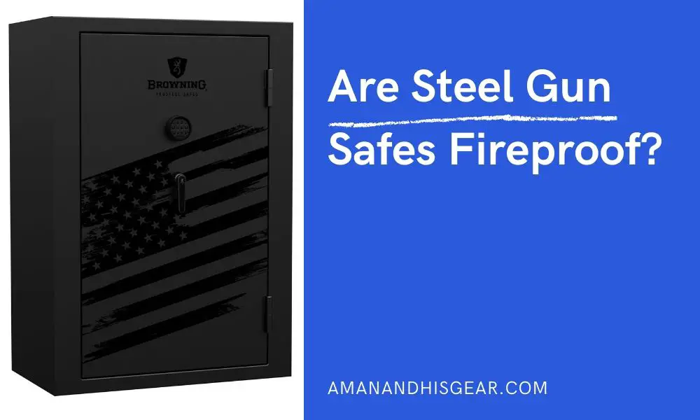 Are gun safes fireproof