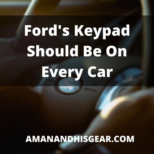 Ford’s SecuriCode Keypad Should Be On Every Car